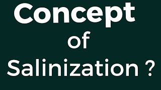 concept of salinization reason and solution [upl. by Amapuna]