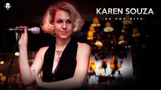 Karen Souza  My Favorite Covers  50 Pop Hits [upl. by Candi]