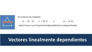 Vectores linealmente dependientes [upl. by Eldorado]