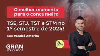 O melhor momento para o concurseiro  Concurso TSE STJ TST e STM no 1º semestre de 2024 [upl. by Anelegna53]