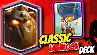 ALWAYS OVERPOWERED CLASSIC LAVALOON 1 BEST LADDER DECK BEST LAVAHOUND BALLOON CLASH ROYALE DECK [upl. by Ainotna766]