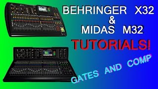 Behringer X32  Midas M32  Gates and Compression [upl. by Noyart]