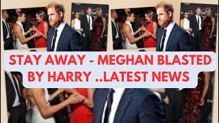 STAY AWAY FROMHARRY WARNS MEGHAN  GET TESTY NOW  LATEST NEWS meghan princeharry meghanmarkle [upl. by Eekcaj]