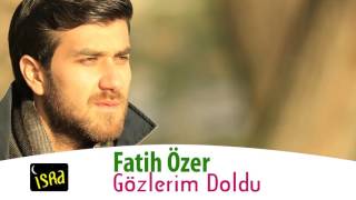 Fatih Özer  Rasul Hasretiyle Düştüm Yollara [upl. by Shaughnessy]