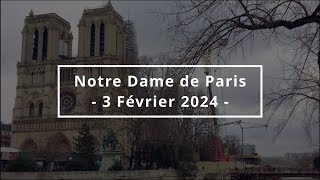 Feb 2024  Notre Dame de Paris reconstruction update  4K [upl. by Sigismondo]