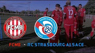 U19 Nationaux FC Montceau Bourgogne  RC Strasbourg Alsace [upl. by Alilad]