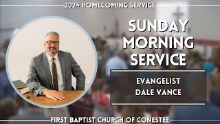 2024 Homecoming  Morning Service  Evangelist Dale Vance [upl. by Eldoria]