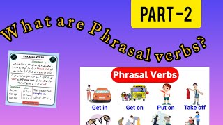 What Are Phrasal Verbs in English Grammar Importance and Usage ExplainedLearn with jalalviPart2 [upl. by Adnorat749]