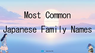 Most Common Japanese Family Names [upl. by Lanahtan]