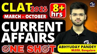 Complete Current Affairs in ONE SHOT  clat 2025 current affairs  origin clat  abhyuday pandey [upl. by Jewel]