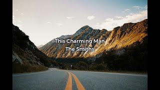 The Smiths  This Charming Man Lyrics ENUSLegendado PTBR [upl. by Tekcirc485]