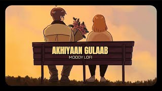 Kaisi Hai Lagdi Kamaal Teri Akhiyaan Gulaab  Akhiyaan Gulaab  Slowed  Reverb   Mitraz [upl. by Eninnaej]