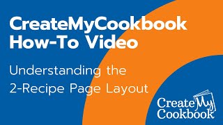 CreateMyCookbook Tutorial Understanding the TwoRecipe Page Layout [upl. by Olbap]