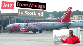 151 Jet2 from Malaga to Scotland 🏴󠁧󠁢󠁳󠁣󠁴󠁿 [upl. by Frierson]