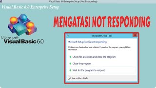 Cara Install VB 60  Mengatasi Not Responding pada Penginstalan Visual Basic 60 [upl. by Sedaiuqlem353]