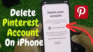 How To Delete a Pinterest Account Permanent On iPhone tutorial [upl. by Ahsitruc]