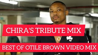 BEST OF OTILE BROWN VIDEO MIX 2024CHIRAS TRIBUTE  DJ MILLIONEA otilebrownofficial [upl. by Bordy]