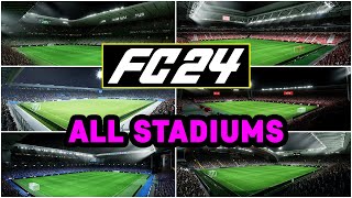 EA SPORTS FC 24  NEW ALL LICENSED STADIUMS ✅ [upl. by Nrobyalc]