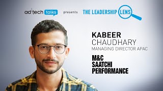 In Conversation with Kabeer Chaudhary Managing Director APAC MampC Saatchi Performance [upl. by Curtice]