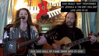 Dan Seals quotBopquot performed by Jessica amp Tim Ewy DSA HOF LIve Apr 17 21 [upl. by Noll448]