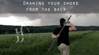 Swords Path  Fight like a Witcher  Drawing your sword from the back [upl. by Lleder479]