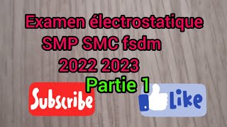 correction déxamen électrostatique et Electrocinetique SMP SMC FSDM 2023 partie 1 [upl. by Yeclehc]