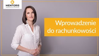 1 Wprowadzenie do rachunkowości [upl. by Austin125]