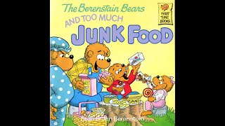 The Berenstain Bears and Too much Junk Food read by Grandpa Tom [upl. by Seuqramed]