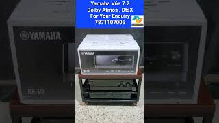 Yamaha V6a 72 Dolby Atmos  Dts X amp HDR10 8K 60Hz4K120Hz For Your Enquiry call me [upl. by Ahcatan]