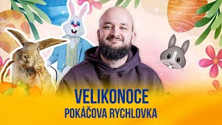 Velikonoce  POKÁČOVA RYCHLOVKA [upl. by Thill]