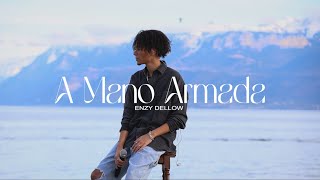 Enzy Dellow  A Mano Armada Live Session [upl. by Naie]