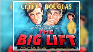 The Big Lift 1950 Montgomery Clift Paul Douglas Cornell Borchers [upl. by Akcirre]