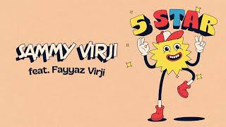 Sammy Virji  5 Star ft Fayyaz Virji Official Visualiser [upl. by Eralcyram]