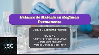 Balance de Materia en Regimen Permanente  2 [upl. by Neerac213]