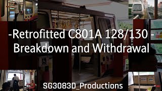 SMRTExclusive Breakdown amp Withdrawal Retrofitted C801A V128130  Breakdown at BP1 Choa Chu Kang [upl. by Stier]