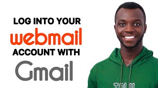 HOW TO LOG INTO YOUR WEBMAIL ACCOUNT USING THE GMAIL APP ON YOUR SMART PHONE ANDROID amp iPhone [upl. by Asirahc74]