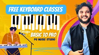 Free Keyboard Music Classes in Telugu  Lesson1  Introduction of Keyboard Major Cords PGStudio [upl. by Ashien]