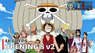 One Piece  Opening 8 v2 【Crazy Rainbow】 4K 60FPS Creditless  CC [upl. by Imij820]