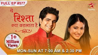 Yeh Rishta Kya Kehlata Hai  S1  Ep577  Akshara ne di Singhanias ko khush khabari [upl. by Godrich650]