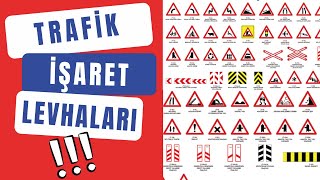 TRAFİK İŞARETLERİ VE ANLAMLARI  TRAFİK LEVHALARI  EHLİYET TRAFİK İŞARETLERİ [upl. by Hax]