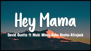 Hey Mama  David Guetta ft Nicki Minaj Bebe Rexha Afrojack Vietsub  Lyrics [upl. by Sokul]