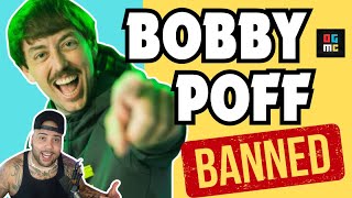 Bobby Poff Banned Is it true [upl. by Hyozo935]