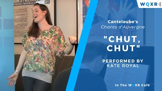 Soprano Kate Royal Sings Canteloubes quotChut Chutquot [upl. by Freemon553]