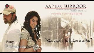 Tanhaiyaan  Aap Kaa Surroor  The Movie  The Real Luv Story HD [upl. by Lucita]