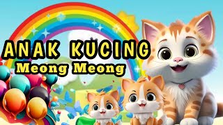 Lagu Anak Balita  Anak Kucing Meong Meong  Cit Cit Cuit  Naik Delman  Kalau Kau Suka Hati [upl. by Eiboj]