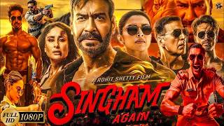 Ajay Devgan amp Akshay Kumar New Hindi Action Blockbuster Movie 2024  Singham Again Full Movie 2024 [upl. by Volotta658]