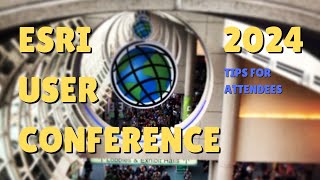 2024 Esri User Conference Tips [upl. by Skantze761]