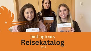 birdingtours Reisekatalog 2025 [upl. by Enilrae]