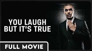 You Laugh But Its True  Trevor Noah StandUp in South Africa Documentary [upl. by Evadnee]