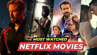 The 10 Most Watched Movies on Netflix Ever [upl. by Yekcim]